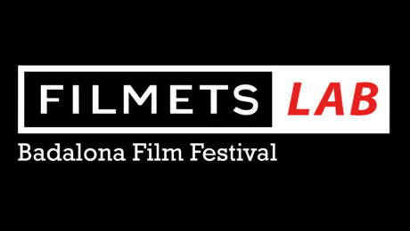 FILMETS Badalona Film Festival launches FILMETS LAB, a new film creation laboratory for young talents